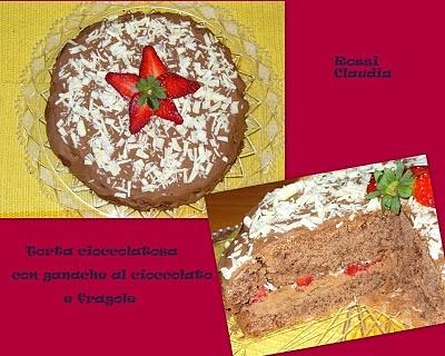 Torta cioccolatosa con ganache e fragole