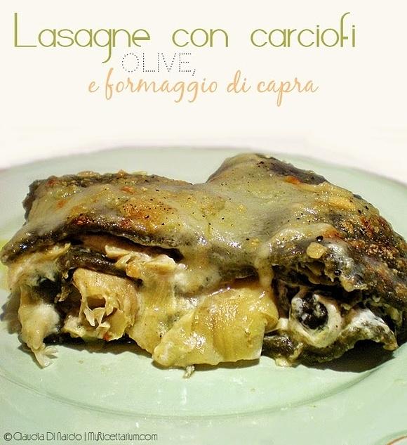 Lasagne con carciofi, olive nere e formaggio di capra