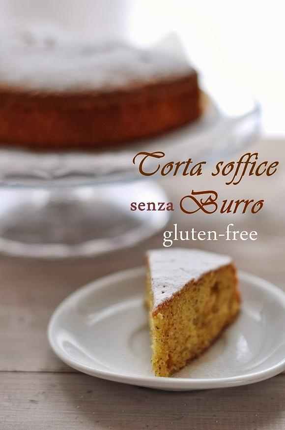 Torta soffice senza burro e gluten free, buonissima