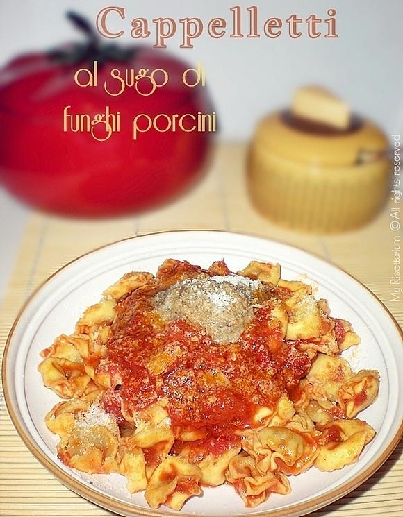 Cappelletti al sugo di funghi porcini