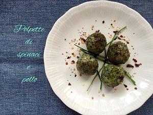 Polpette di spinaci e pollo, ricetta leggera e finger food