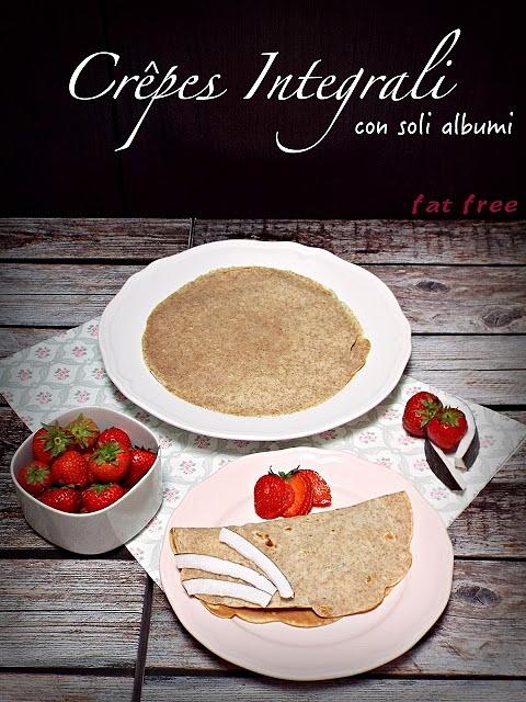Crêpes integrali con albumi senza grassi