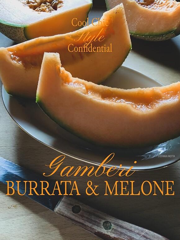 Gamberi, burrata e melone